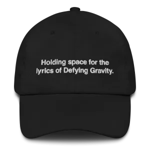 Holding Space for the Lyrics of Defying Gravity Hat