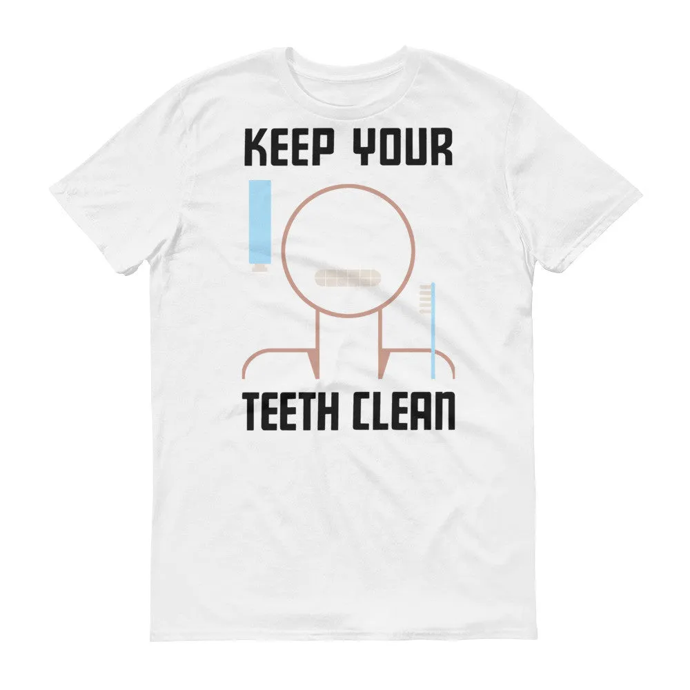 Keep Your Teeth Clean Men's T-Shirt