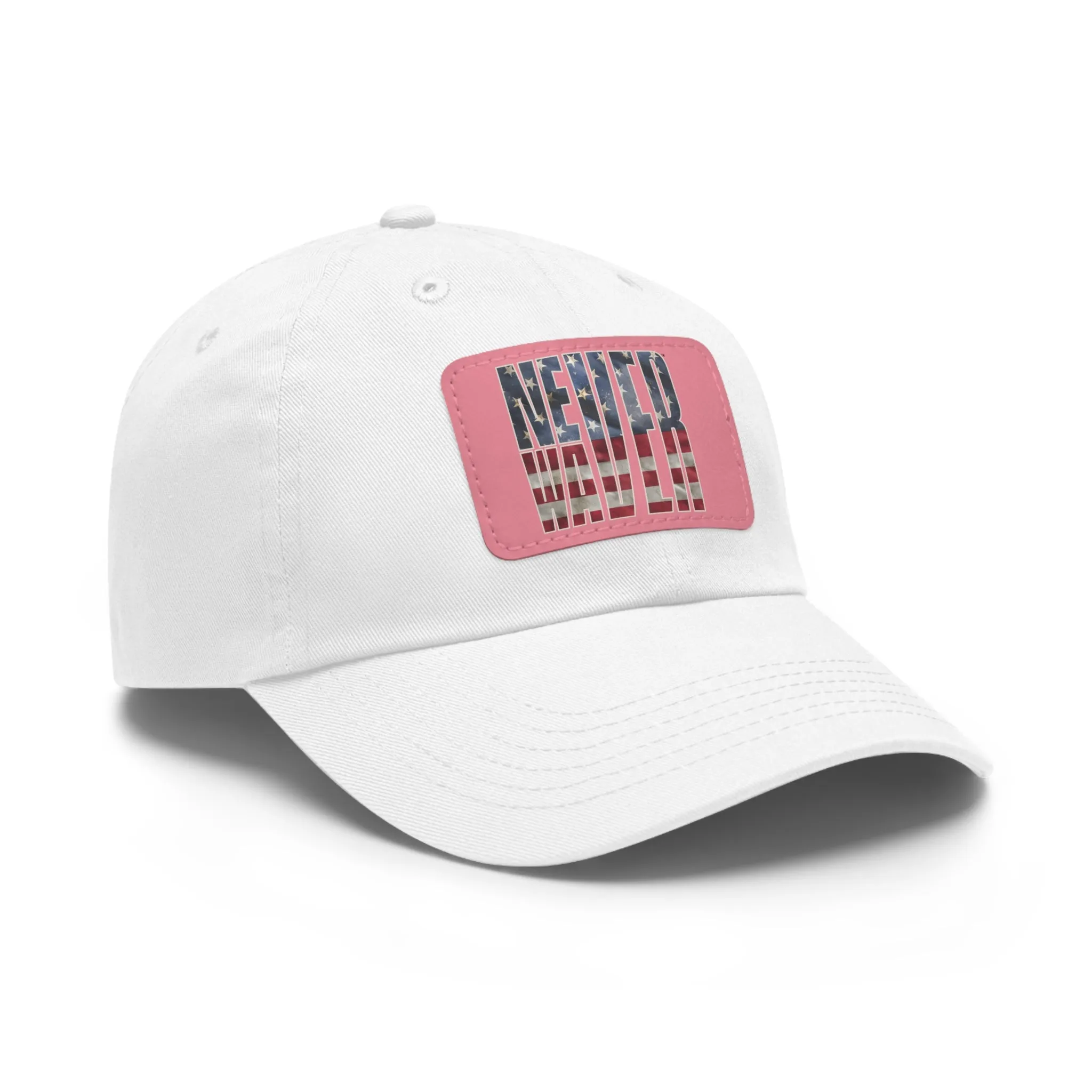 Never Waver Dad Hat with Leather Patch (Rectangle)