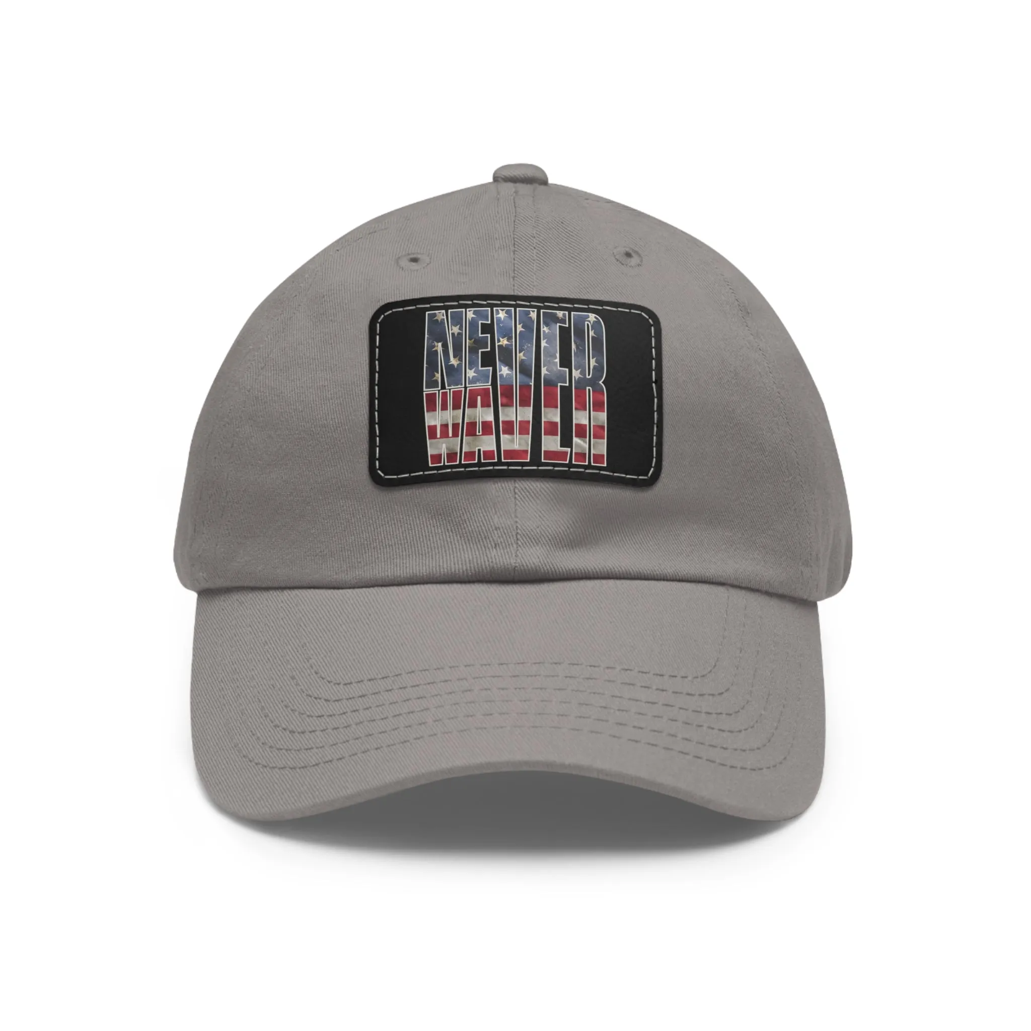 Never Waver Dad Hat with Leather Patch (Rectangle)