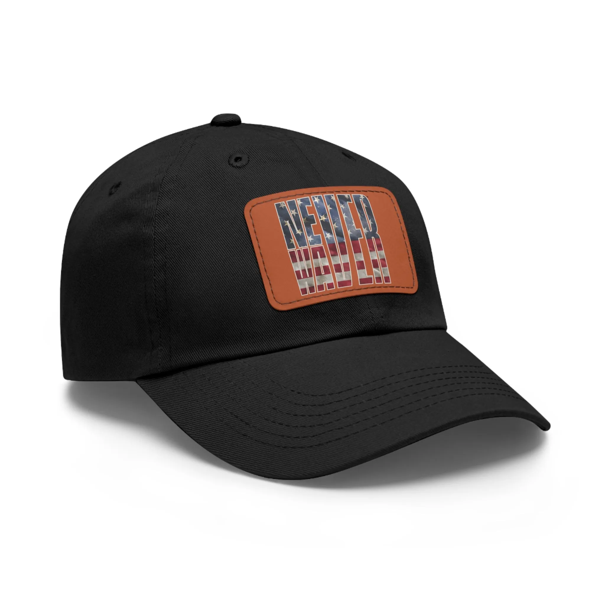 Never Waver Dad Hat with Leather Patch (Rectangle)