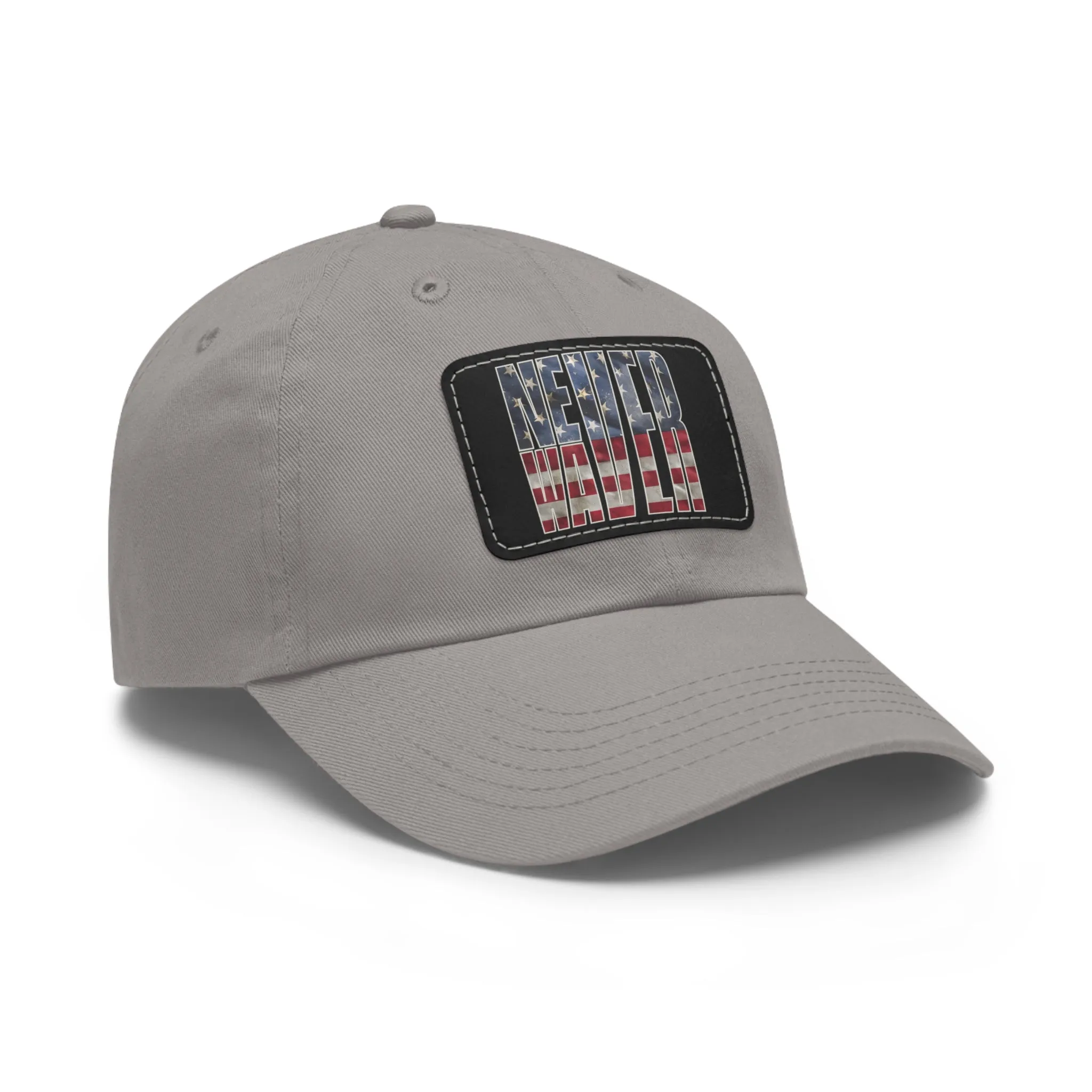 Never Waver Dad Hat with Leather Patch (Rectangle)