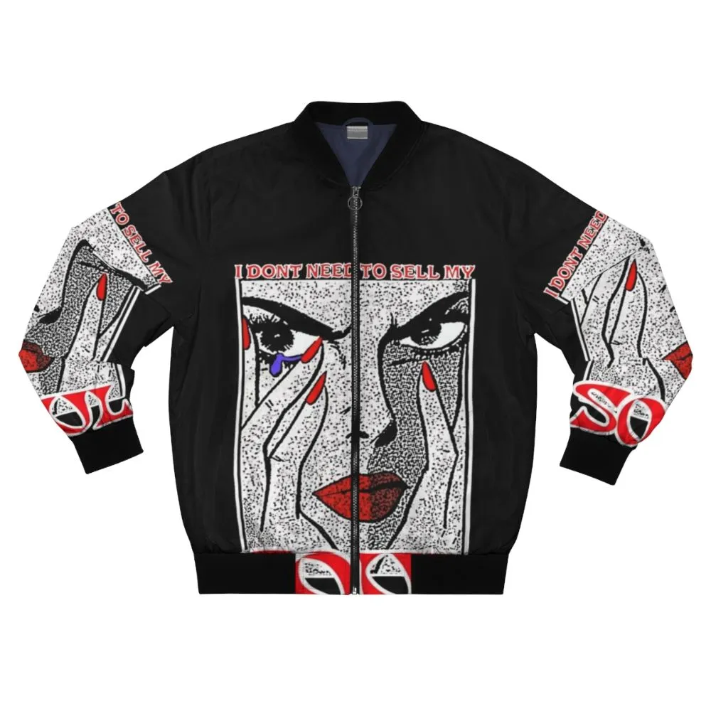 "I Don't Need to Sell My Soul" Bomber Jacket