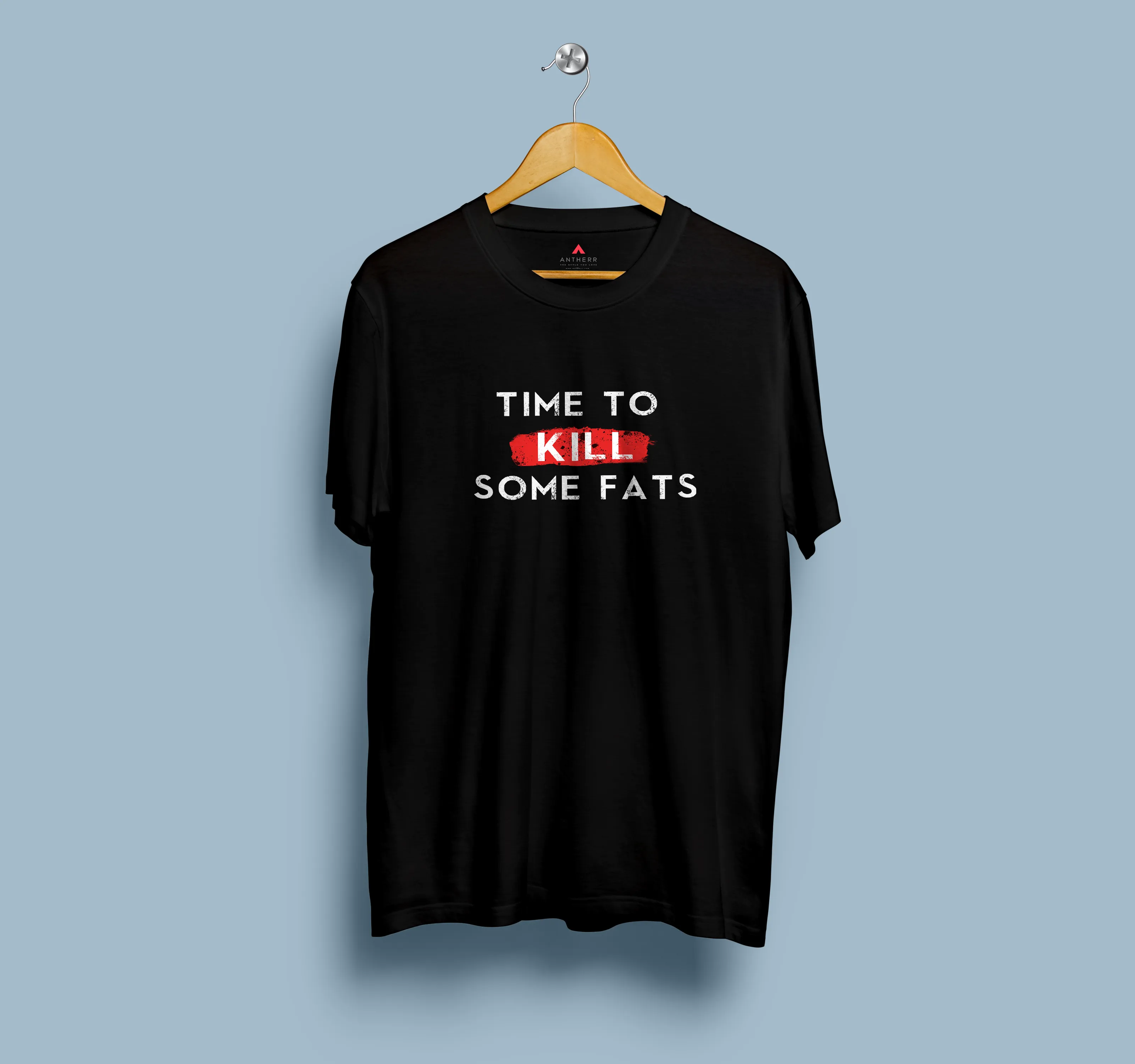 "TIME TO KILL SOME FAT" -HALF-SLEEVE T-SHIRT